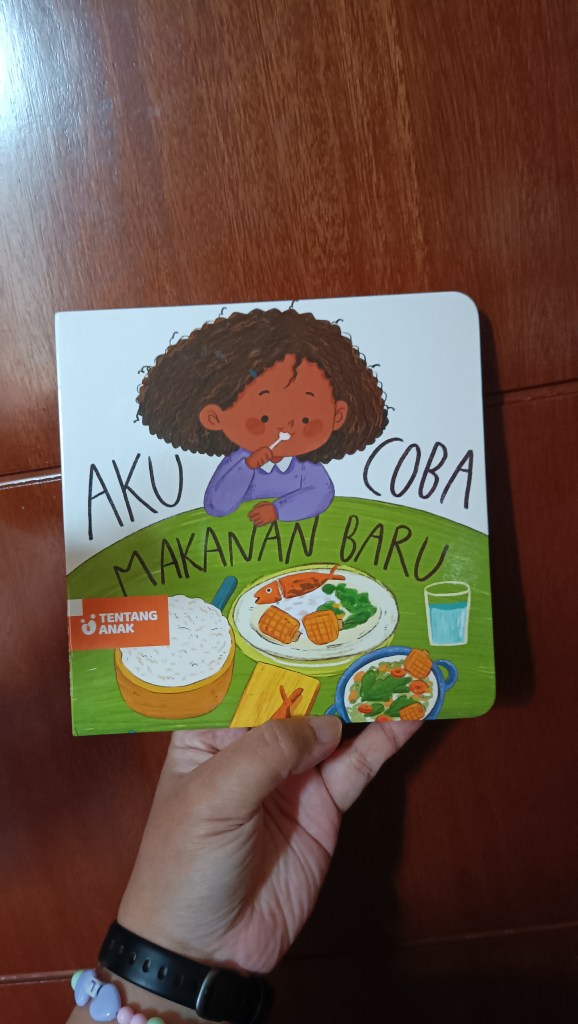 Buku Tentang Anak Aku Coba Makanan Baru