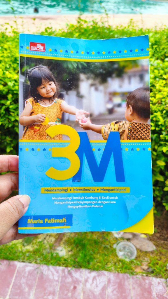 3M: Mendampingi - Menstimulus - Mengantisipasi 