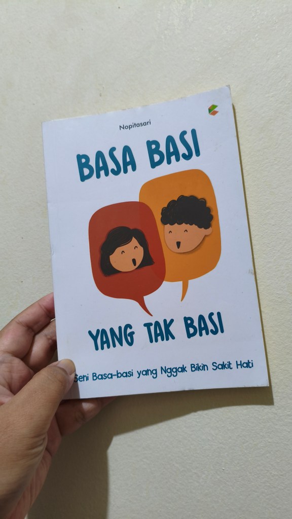 Buku Basa-basi yang Tak Basi (Nopitasari)